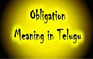 Obligation Means in Telugu