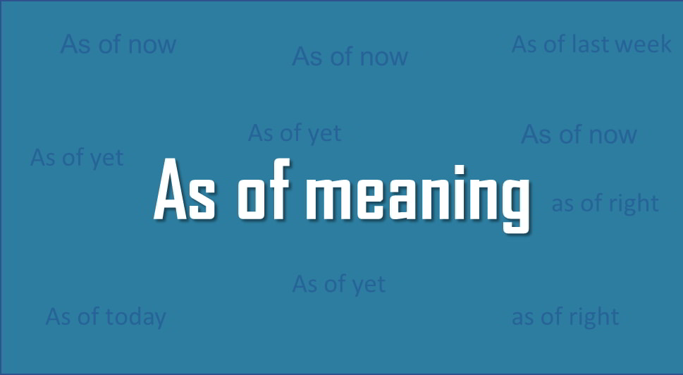 as-of-meaning-in-telugu-sentences-and-synonyms